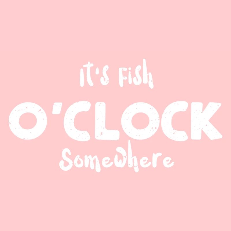It's Fish O'Clock Somewhere