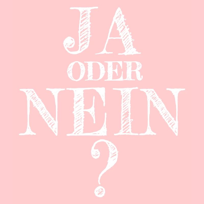 Ja oder nein? Entscheide dich! Wichtige Frage.