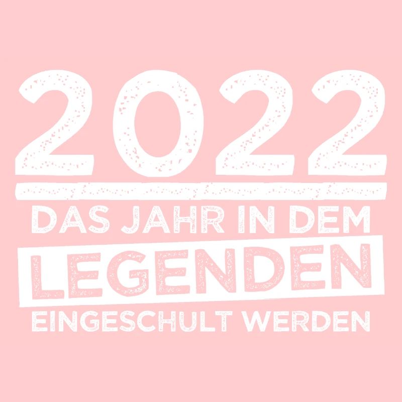 Einschulung Spruch - Schulanfang 2022 Legenden