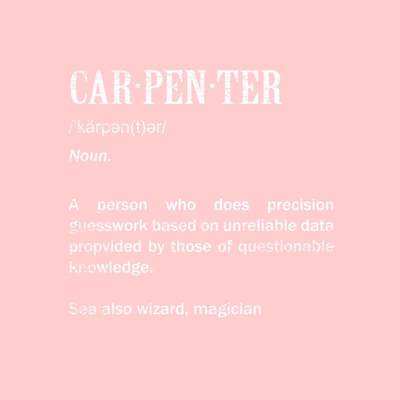 Carpenter Build Construction Worker Gift