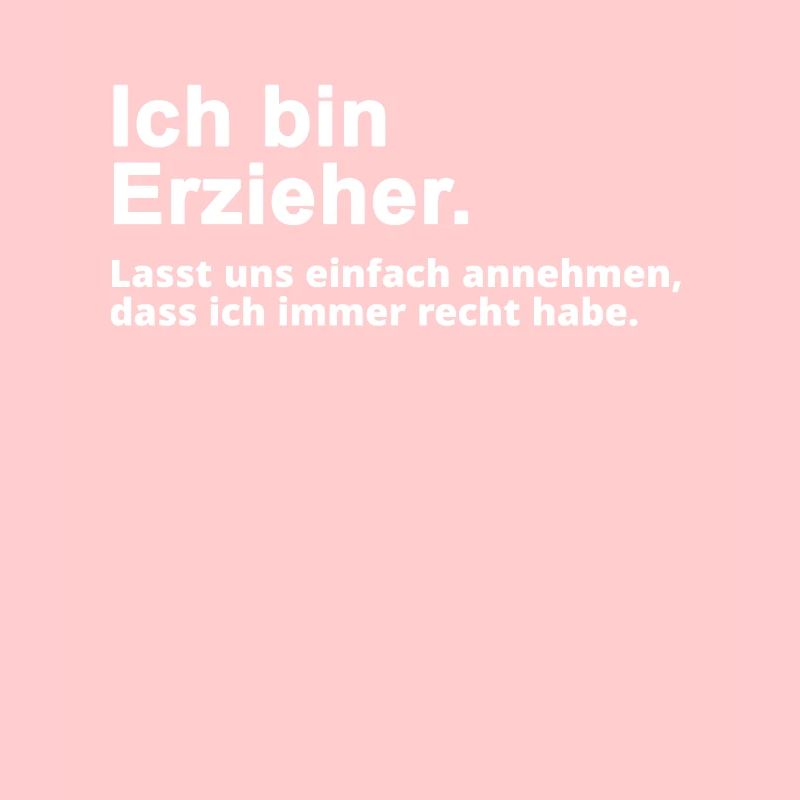 Erzieher Pädagoge Spruch Geschenk