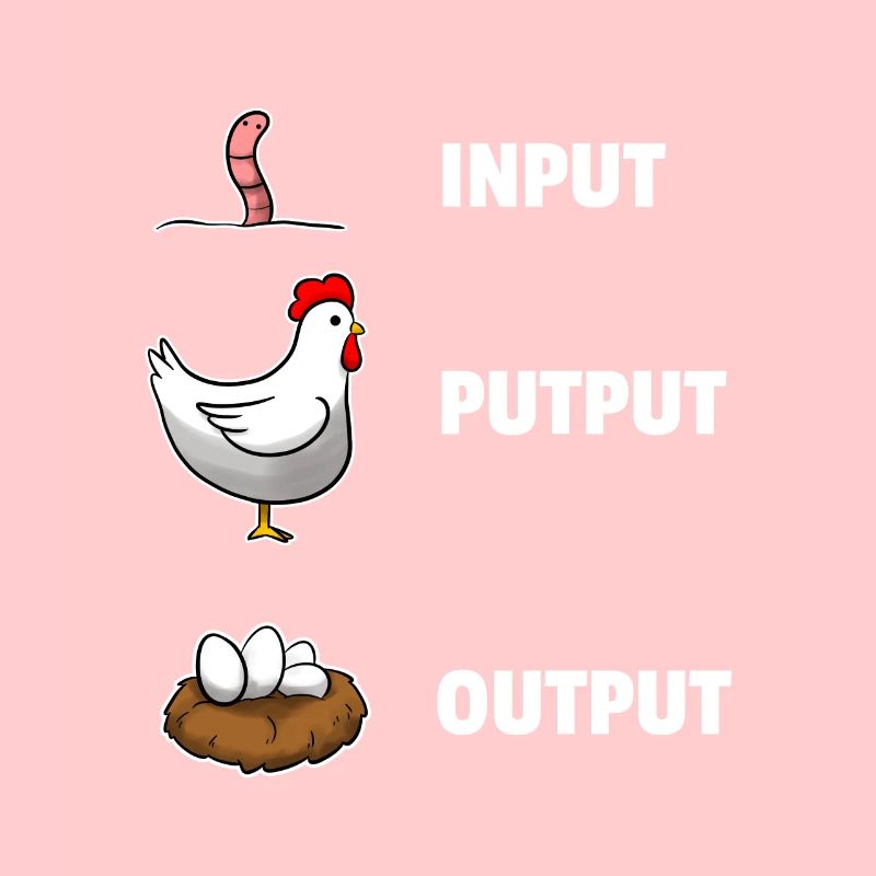 Input Putput Output Hühner Informatik