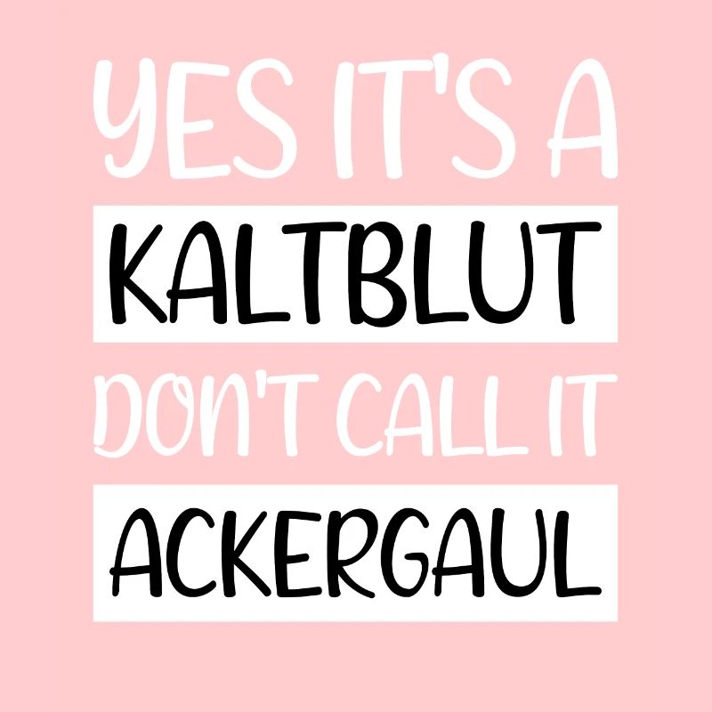 Kaltblüter Pferd Spruch Geschenk