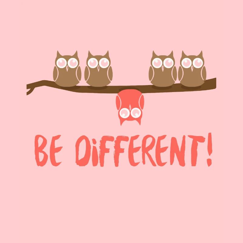Be different Eulen Vogel Eule Spruch