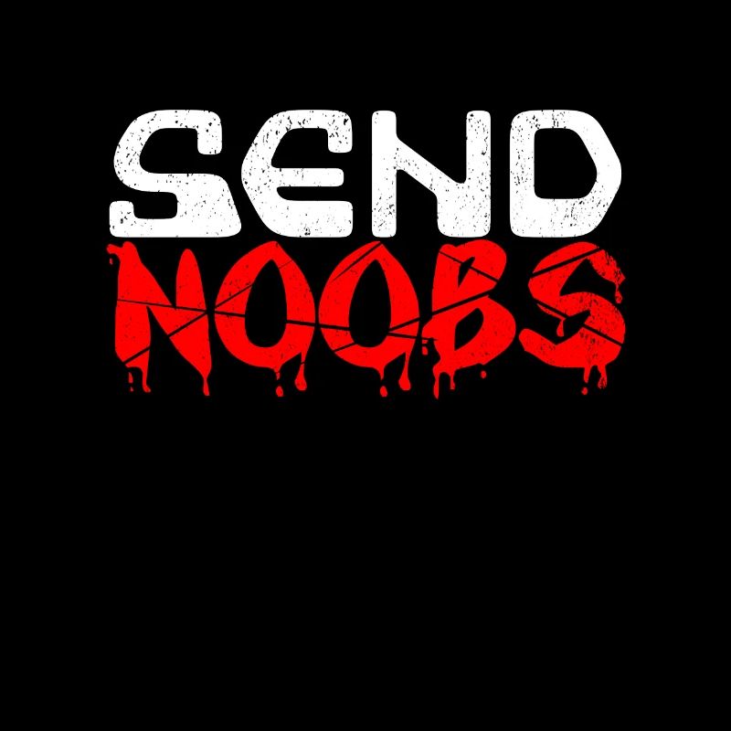 Send Noobs N00B Tryhard Jeucker Bot Cadeau