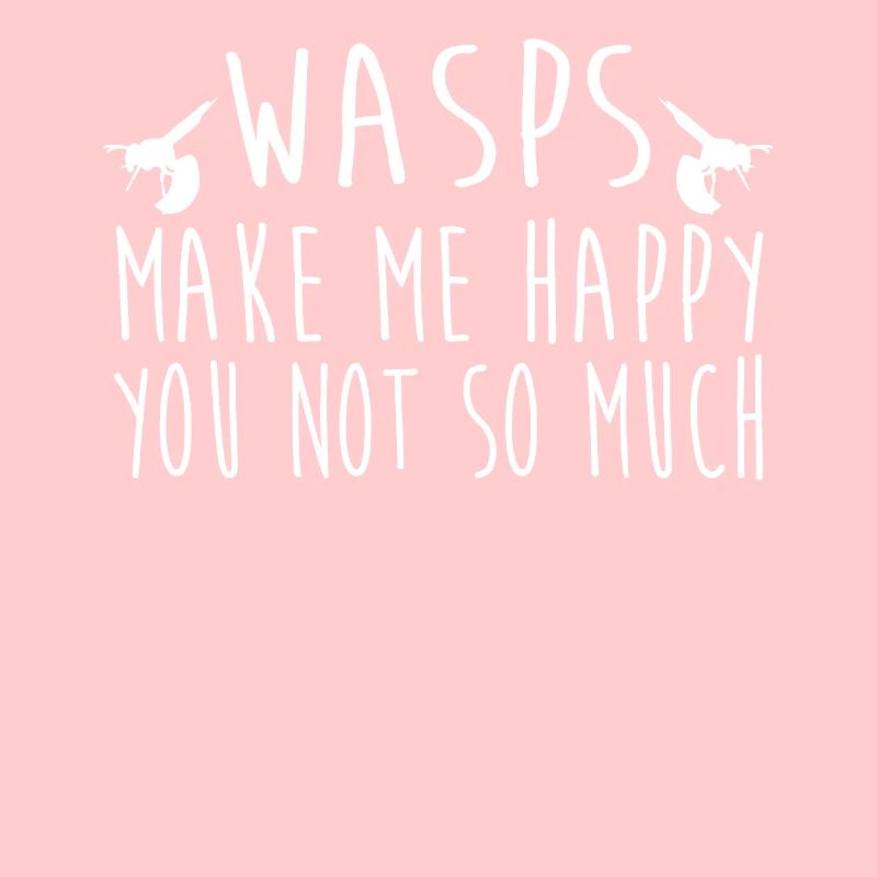 Wasps Make Me Happy