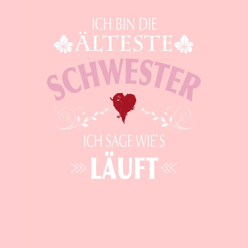 Älteste Schwester I Make The Rules