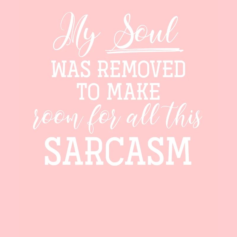 Sarcasm. Black humor