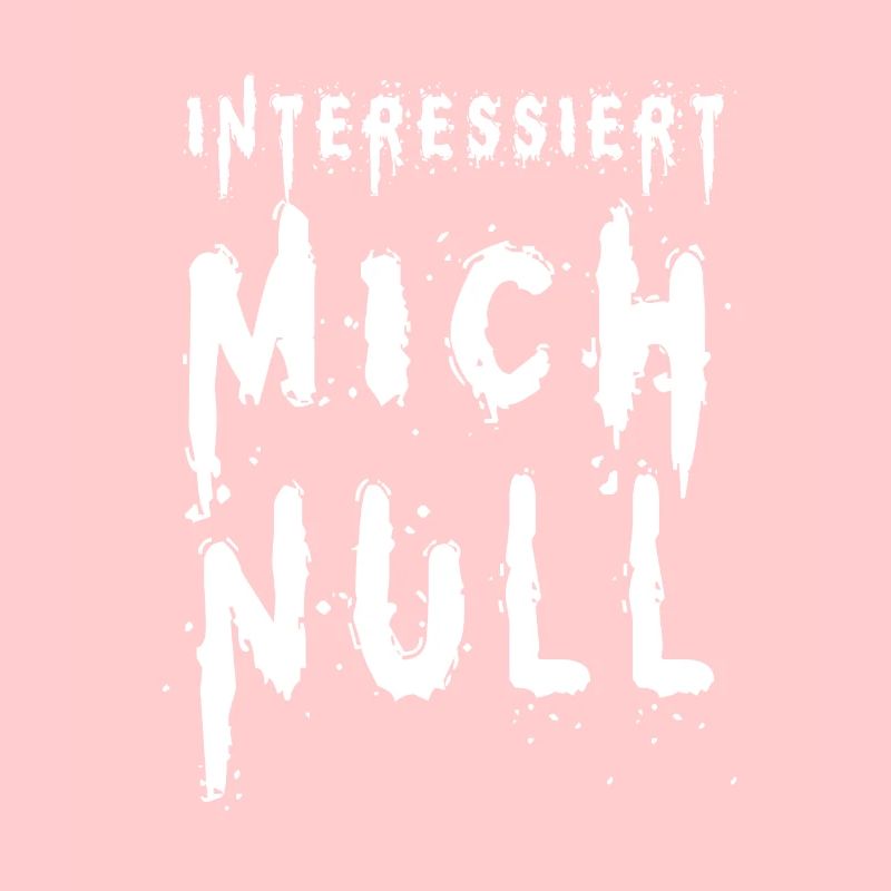 Interessiert mich null