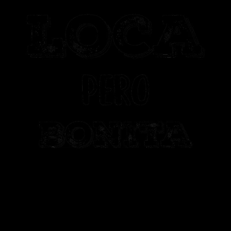 Loca Pero Bonita