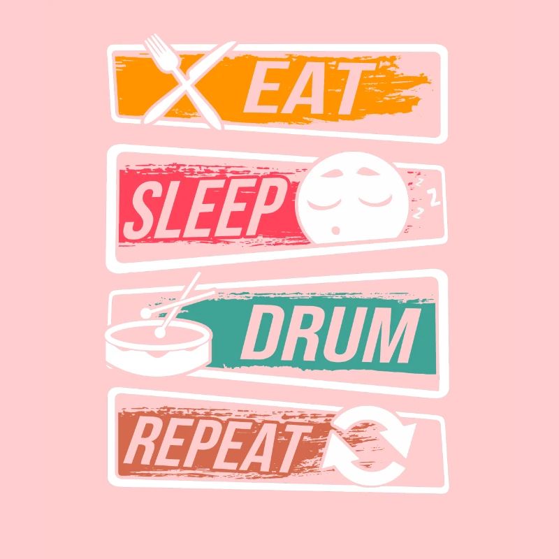 Drummer Eat Sleep Drum Répéter