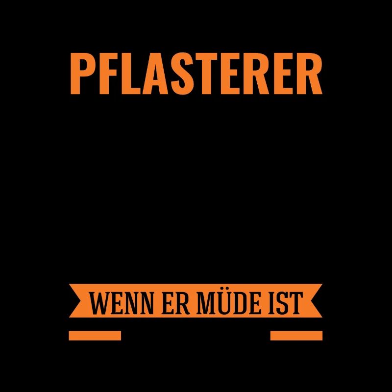 Pflasterer Spruch Steinsetzer Pflastersetzer