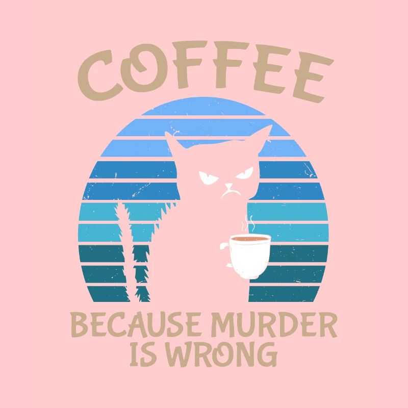 Coffee Because Murder Is Wrong Black Cat