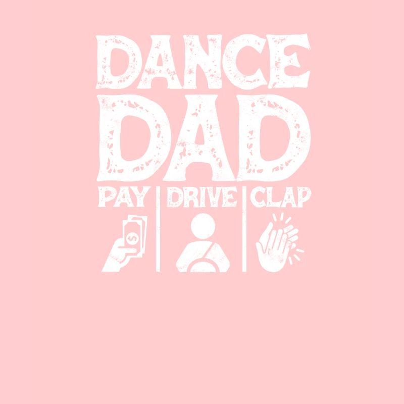 Dance Dad Pay Drive Clap Funny Dancing Daddy -
