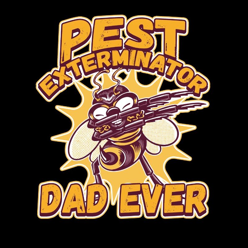 Pest Exterminator Dad Ever for a Pest Control