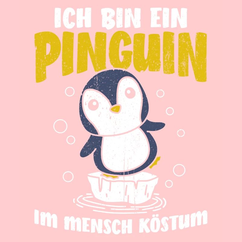 ICH BIN EIN PINGUIN IM MENSCH KÖSTUM Geschenkidee