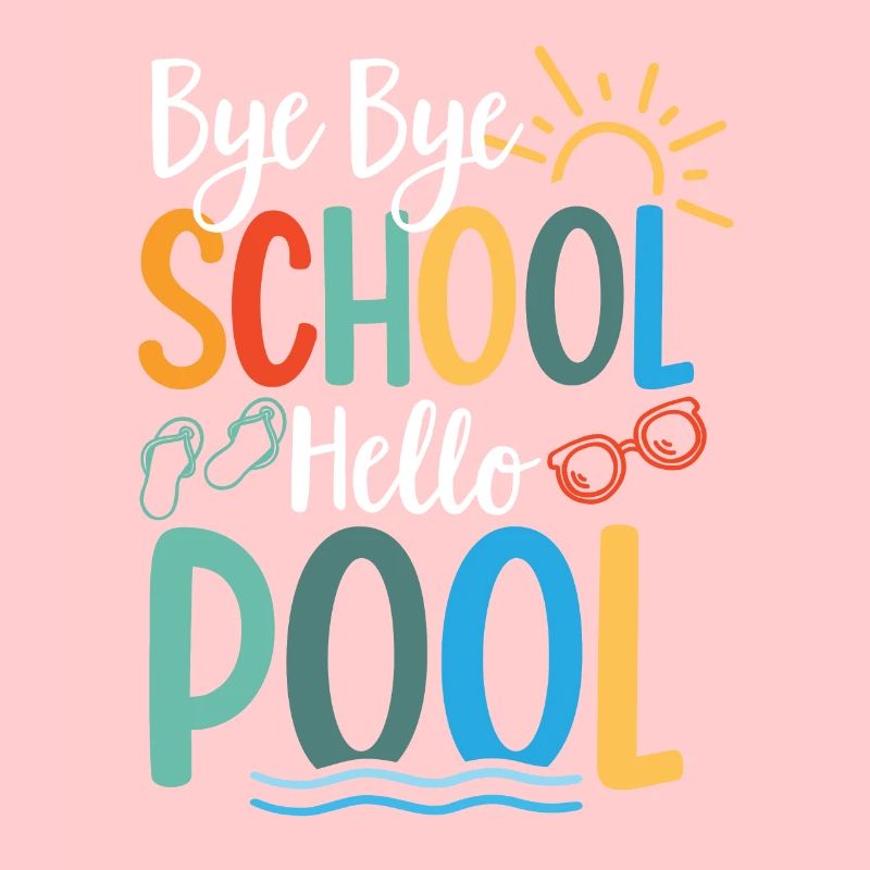 Bye Bye Schule Hello Pool Lehrer Squad Student