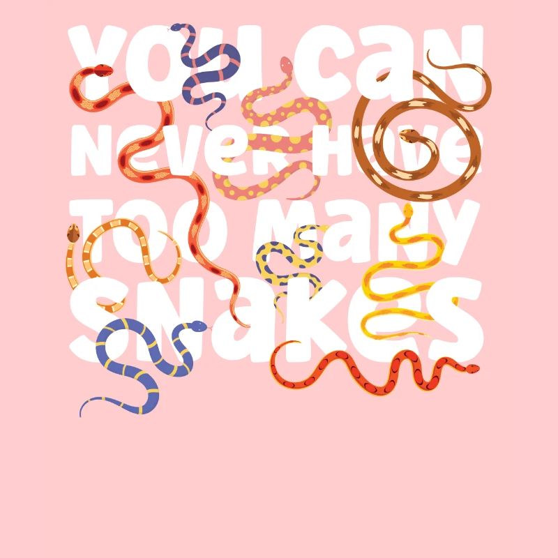 Snake Serpent You Can Never Have