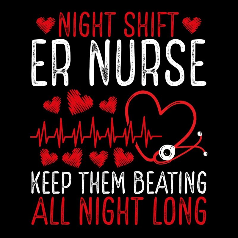 Night Shift ER Nurse ER Tech Emergency Medical