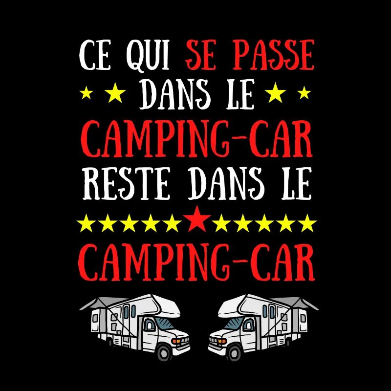 ce qui se passe dans le camping car reste dans le