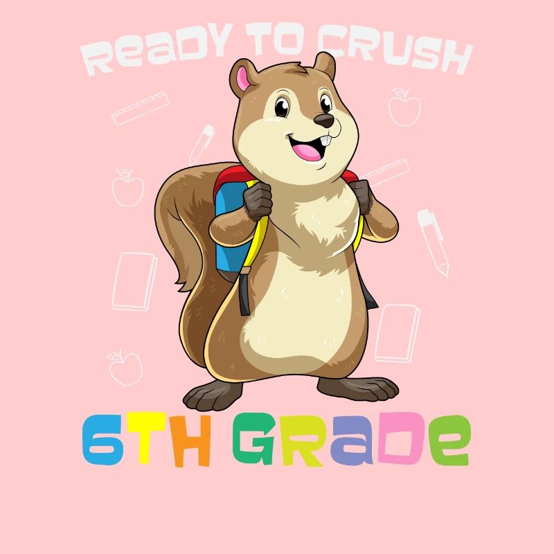 Ready To Crush 6th Grade Elementary School