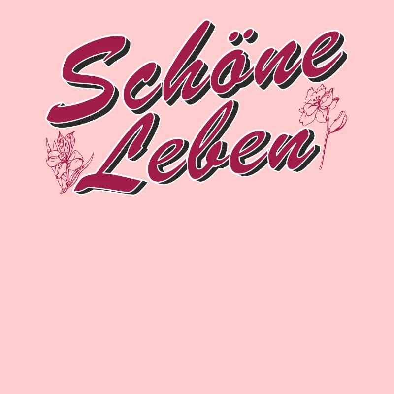 SCHÖNE LEBEN