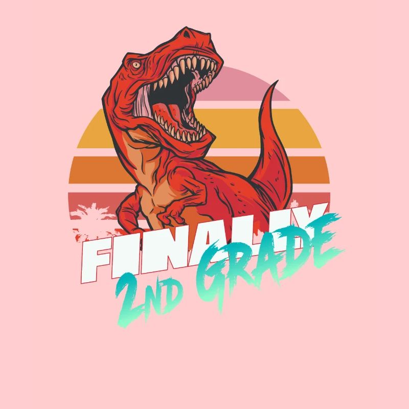Finally 2nd Grade, Second Grader - T-REX