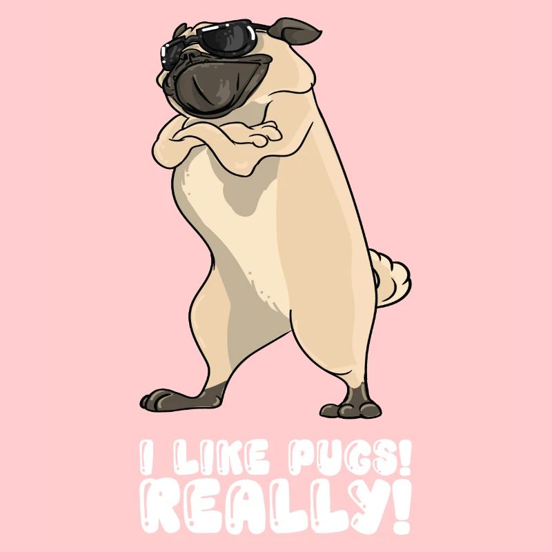 I Like Pugs Really
