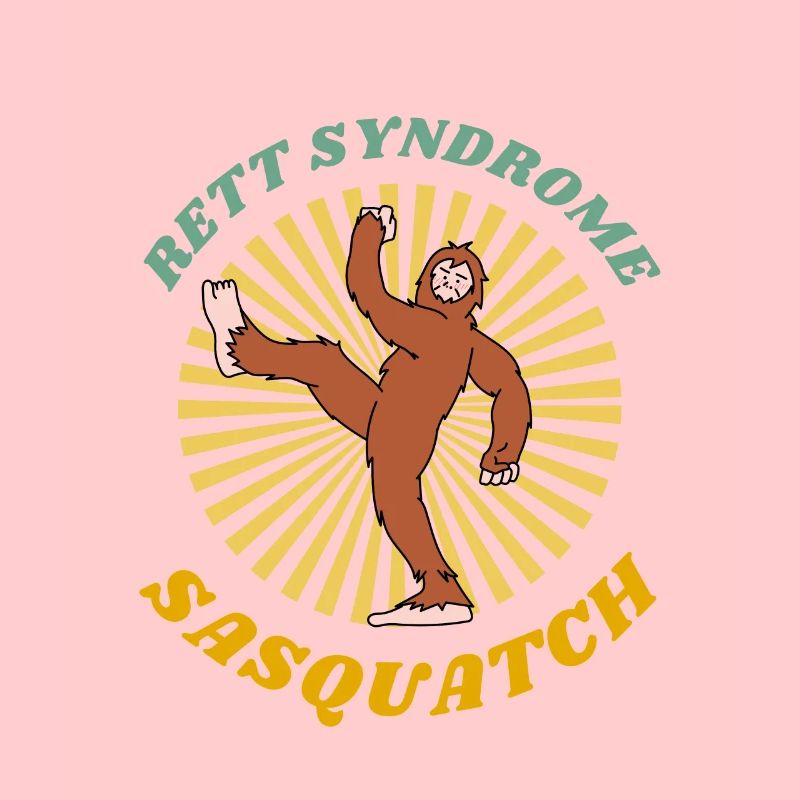 Rett-Syndrom RTT Awareness Squad Pun Sasquatch