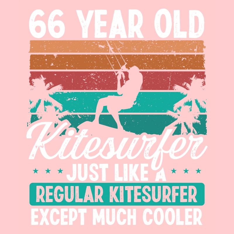 66 Anniversaire Kitesurf 66 ans Kitesurf