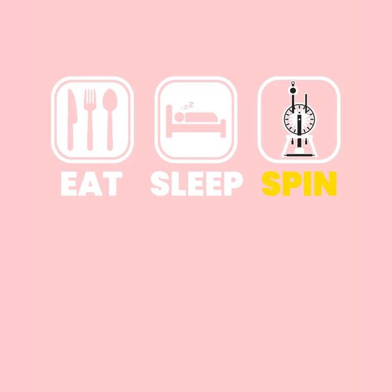 Eat Sleep Spin Spinnrad Spinnen