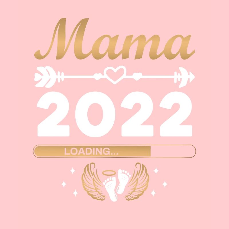 Mama 2022 Laden Mutter Muttertag Werdende Mama Loa