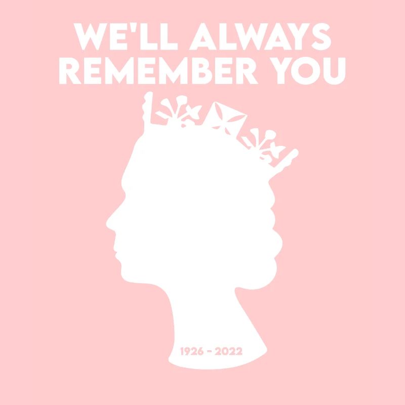 RIP Queen we will always remember you