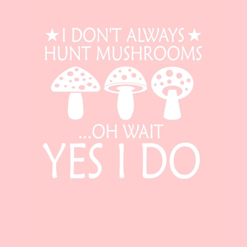 Mushroom Picker Mushroom Finder Gift Idea