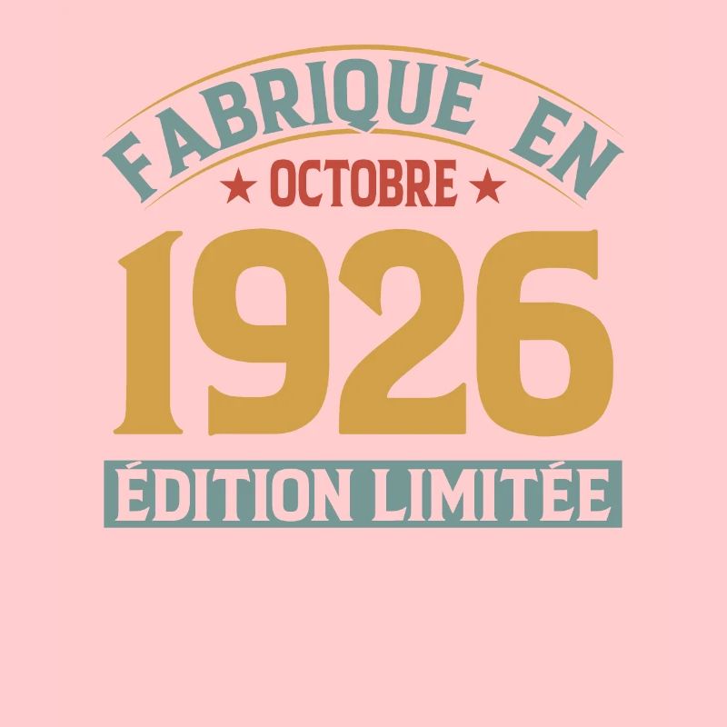 Fabriqué En Octobre 1926 Édition Limitée