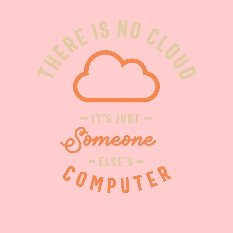 Die Cloud Es ist nur der Computer eines anderen lustig
