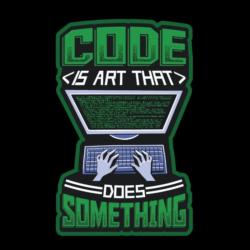 Le code est un art qui fait quelque chose de programmation