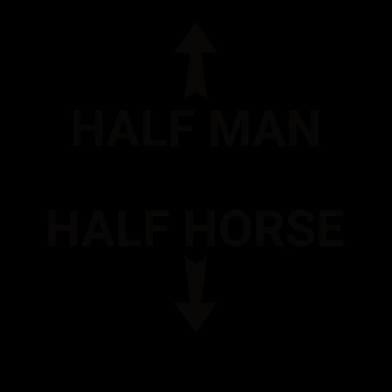 Half Human Half Horse Man Humor Centaur