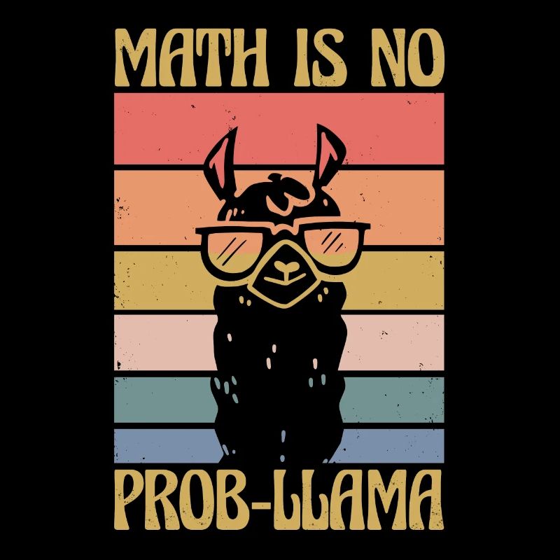 Math Is No Prob-Llama Mathelehrer