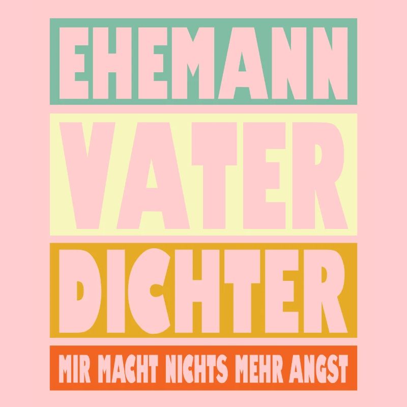 Dichter Vater Ehemann Held