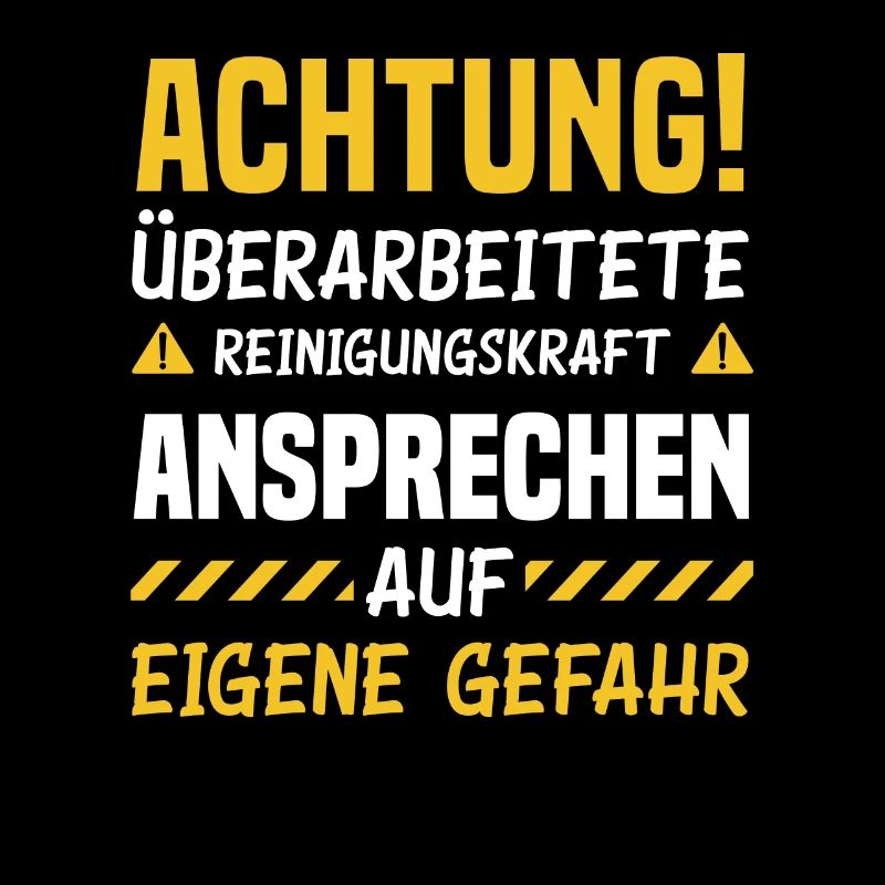 Putzfrau Ansprechen Auf Eigene Gefahr