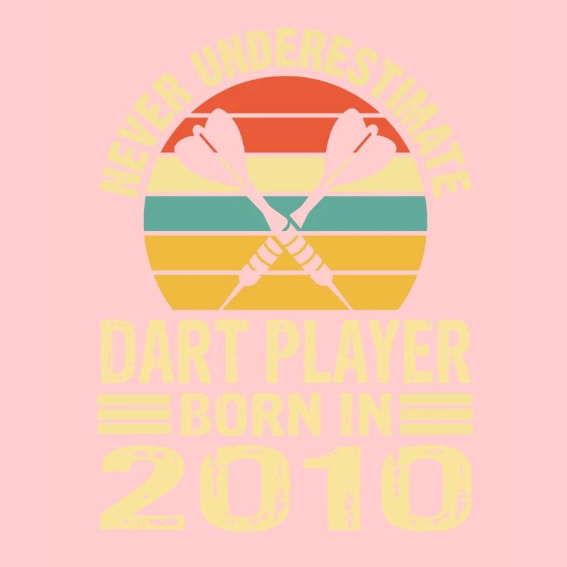 Never Underestimate Dart Player Born In 2010