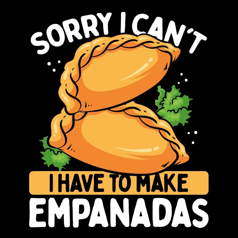 Empanada Maker Sorry I cant I have to makeEmpanada