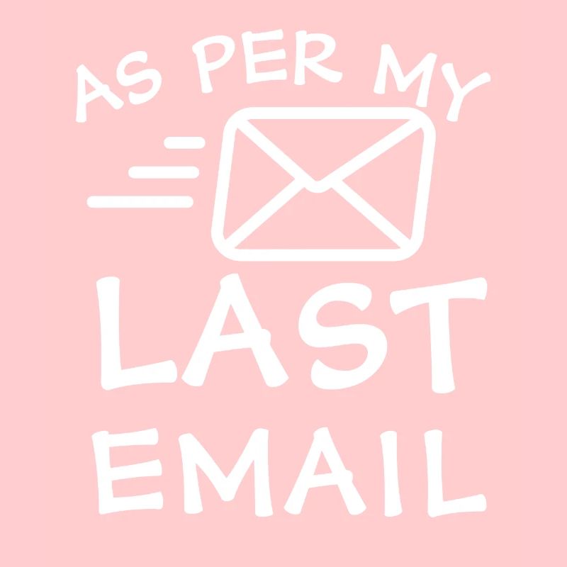 Selon mon dernier e-mail