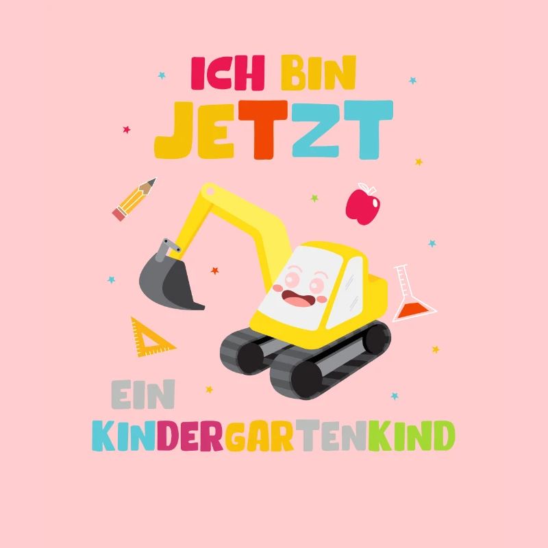 Ich bin jetzt ein Kindergartenkind Bagger