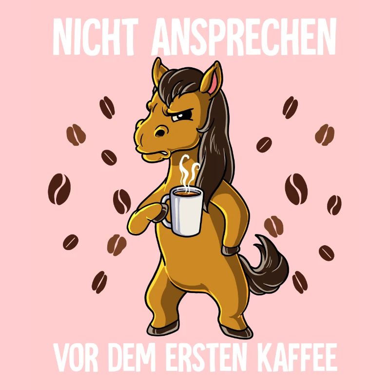 Nicht Ansprechen Vor Dem Ersten Kaffee Pferd