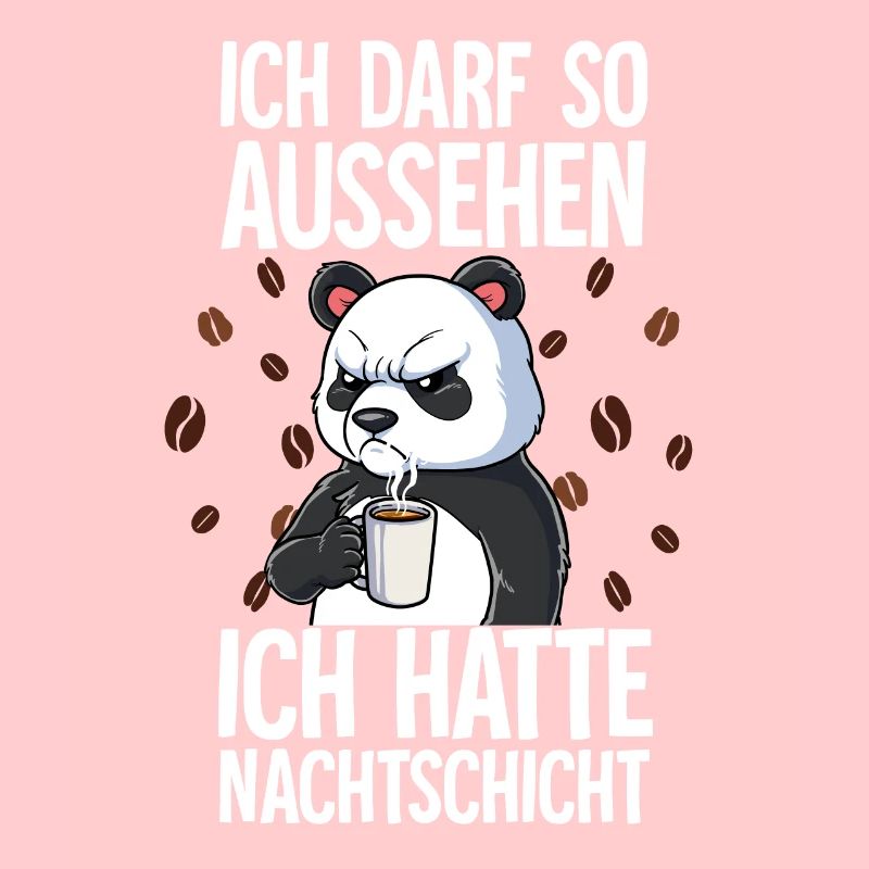 Ich Hatte Nachtschicht Kaffee Panda