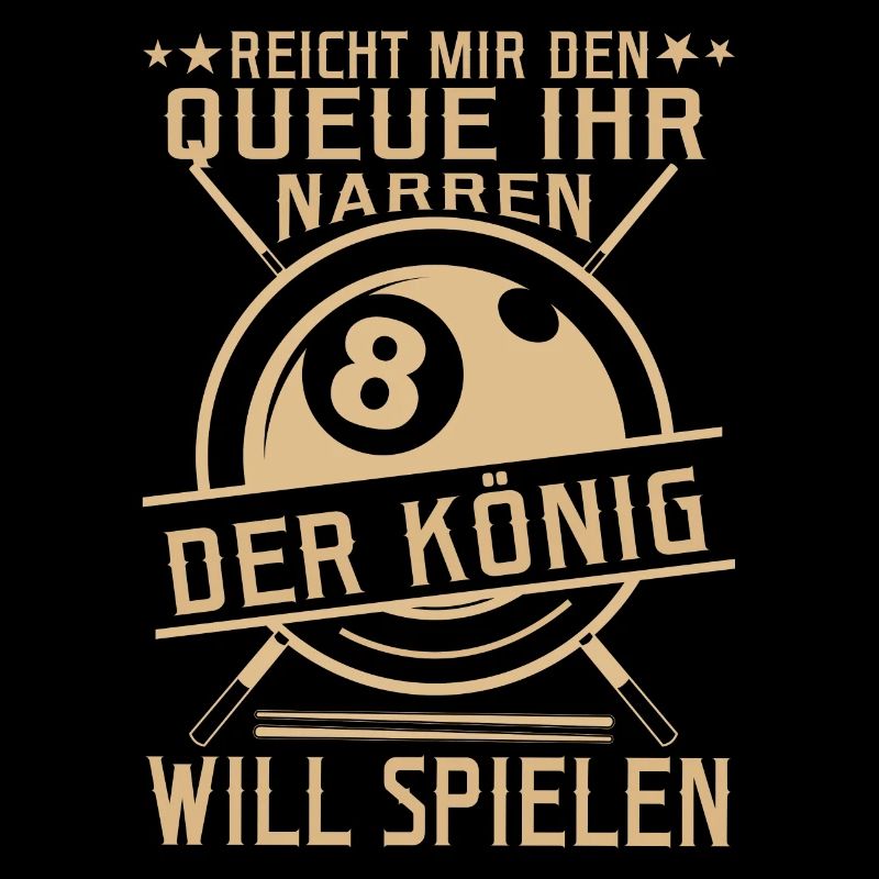 Reicht mir den Queue Der König Will Billard