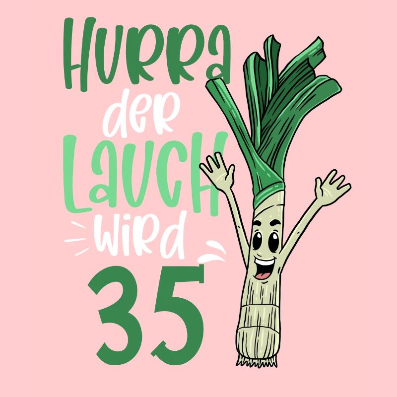 Hurra der Lauch wird 35