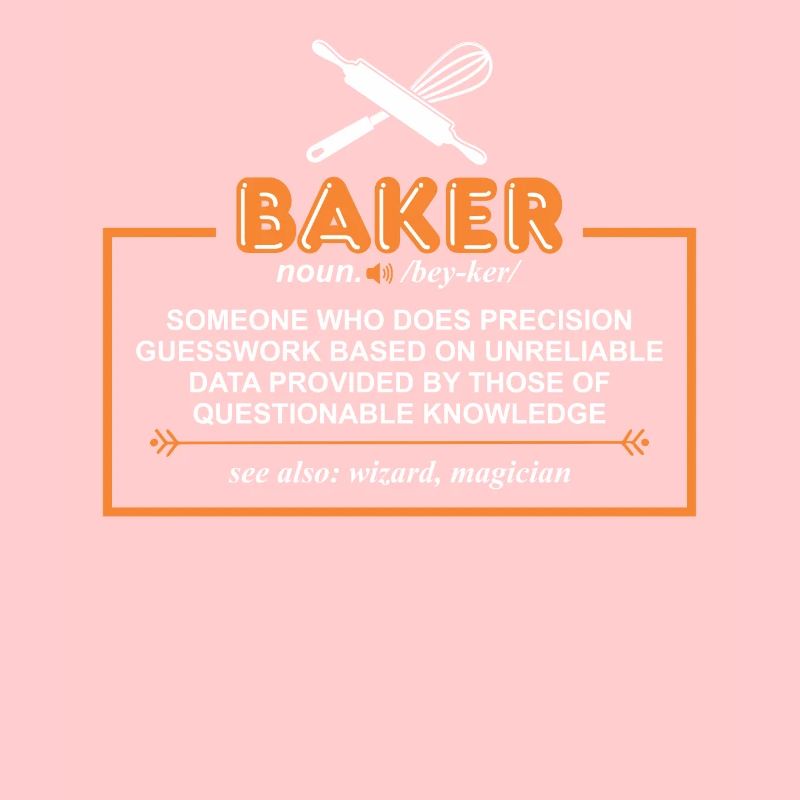 Funny Baker Definition For Baker